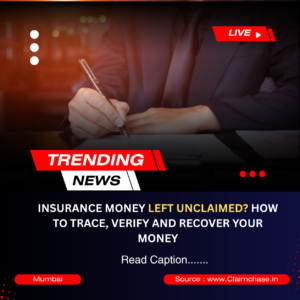 Insurance money left unclaimed How to trace, verify and recover your money